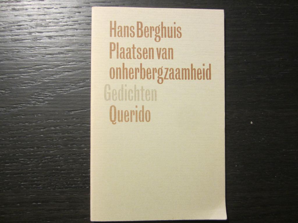 Plaatsen van onherbergzaamheid  -Gedichten-  Hans Berghuis, Ophalen of Verzenden