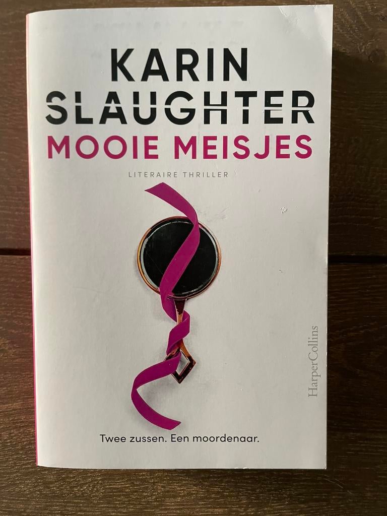 Karin Slaughter - Mooie meisjes, Ophalen of Verzenden, Zo goed als nieuw, Karin Slaughter