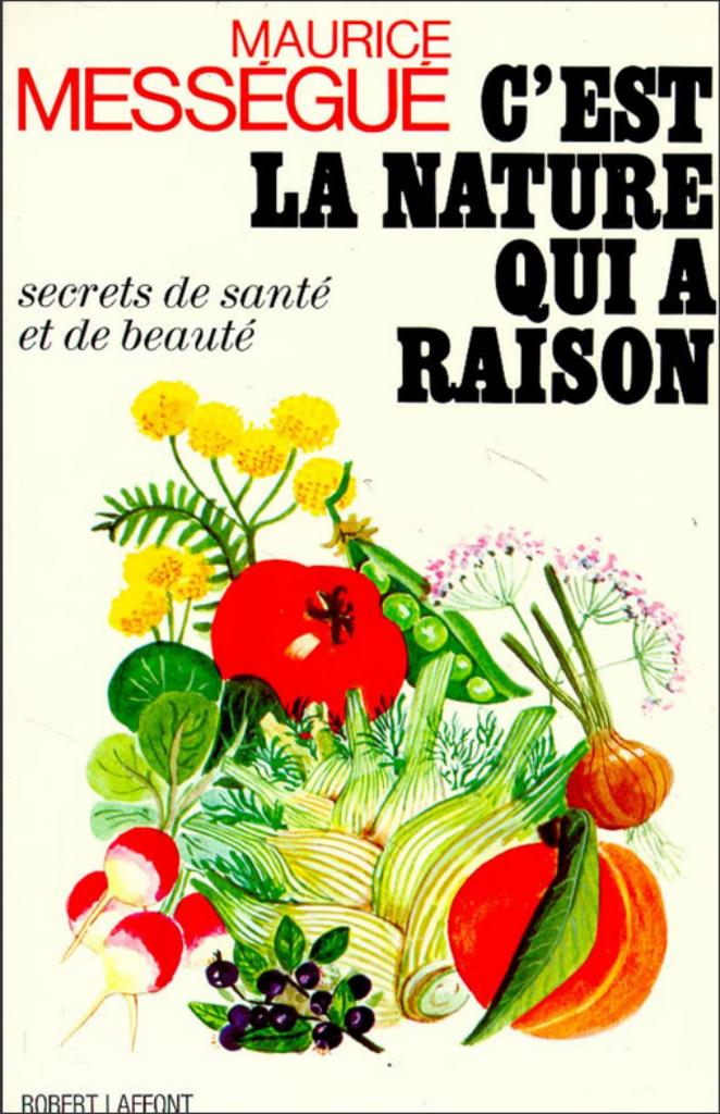 C'est la nature qui a raison, Boeken, Ophalen of Verzenden, Gelezen, Maurice Mességué