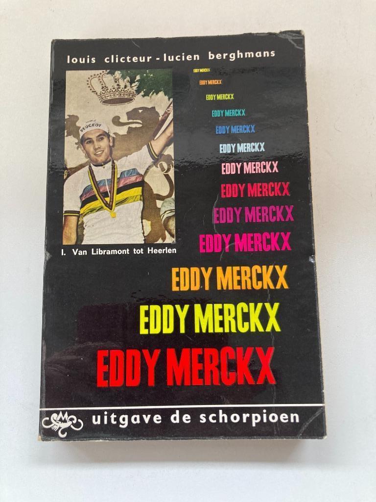 Wielrennen : " Eddy Merckx " L. Clicteur / L. Berghmans, Enlèvement ou Envoi, Utilisé, Autres types