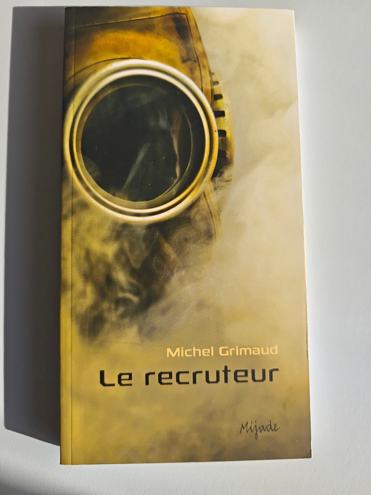 Livre de poche neuf - Michel Grimaud - Le recruteur - mijade, Enlèvement ou Envoi