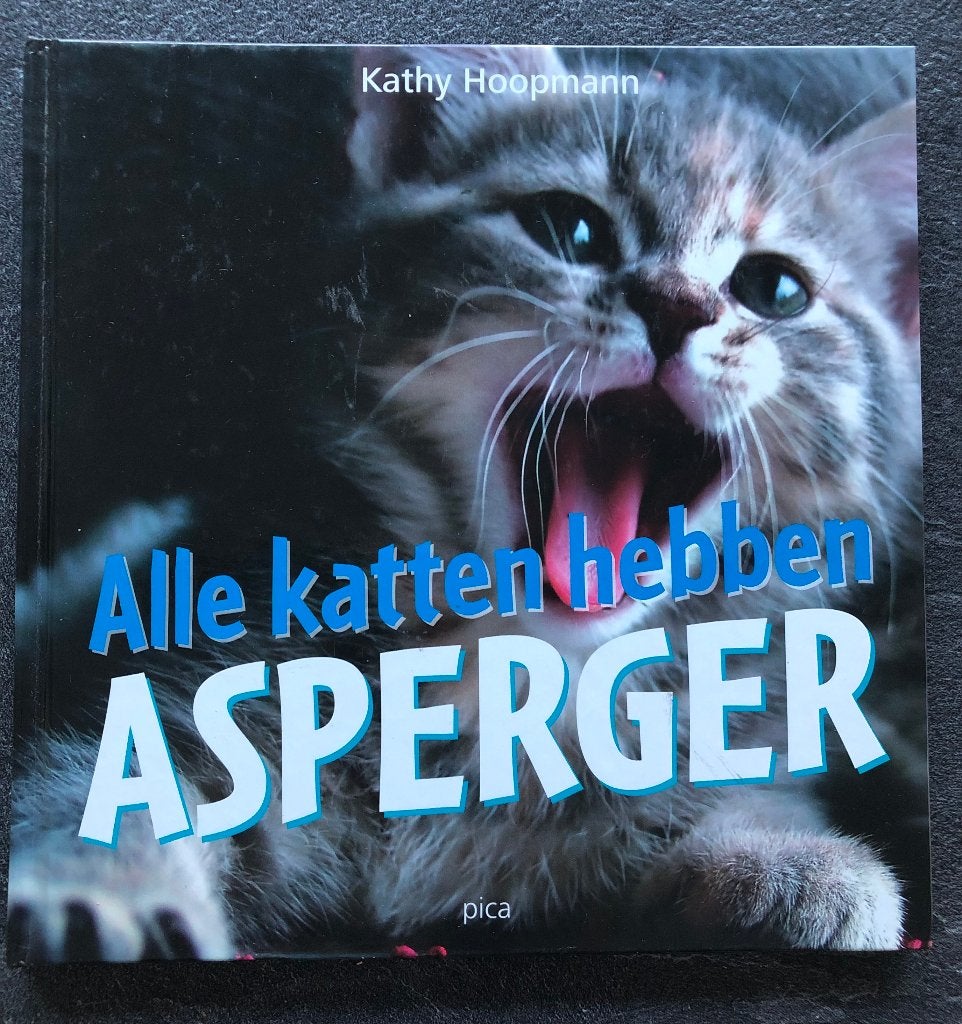 Tous les chats ont le syndrome d'asperger (ASS) (livre), Livres, Psychologie de la personnalité, Comme neuf, Enlèvement, Kathy Hoopmann