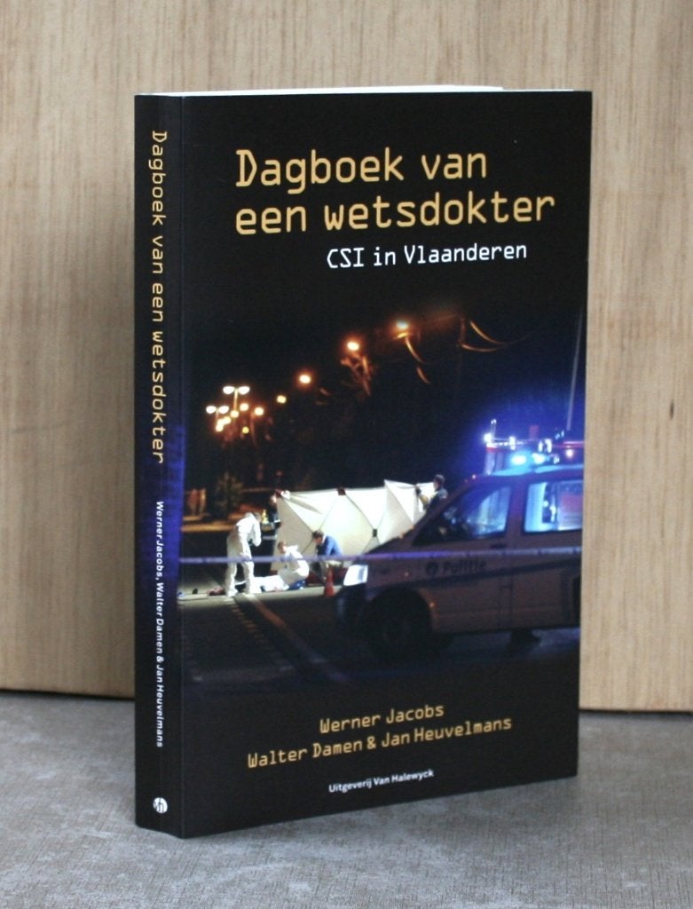 Dagboek van een wetsdokter. CSI in Vlaanderen., Boeken, Ophalen of Verzenden, Zo goed als nieuw, Jacobs/Damen/Heuvelmans