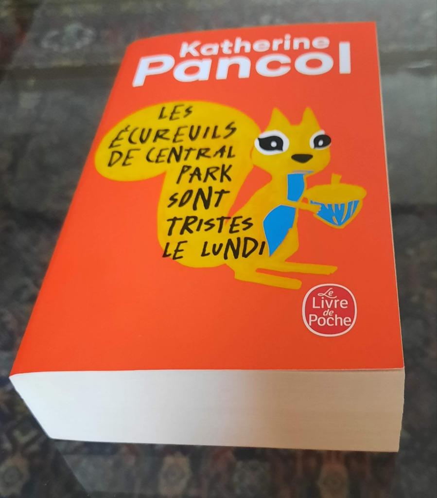 Livre "Les Écureuils de Central Park sont tristes le lundi"