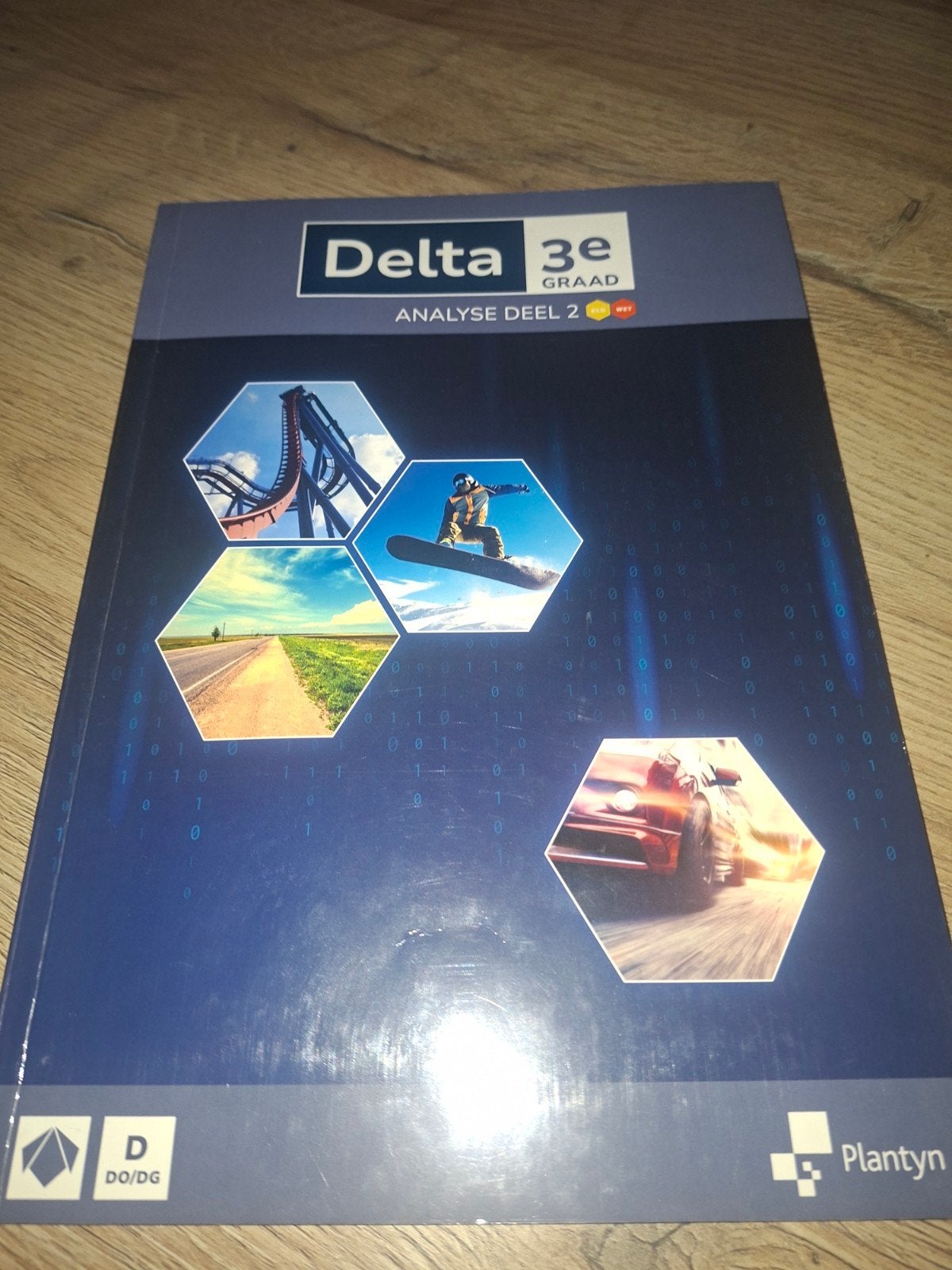 Delta 3de graad, analyse deel 2, Boeken, Ophalen of Verzenden, ASO, Wiskunde A, Ylke Van Dun; Tom Spons; Jesse Aerts; Nicole De Wilde; Maarte...