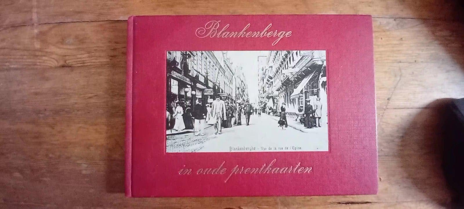 Blankenberge en cartes postales anciennes., Livres, Enlèvement ou Envoi
