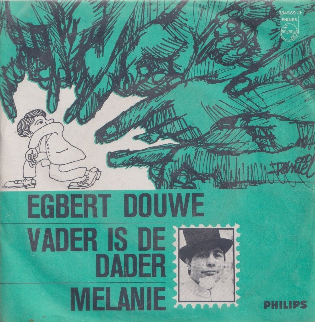 Egbert Douwe – Vader is de dader / Melanie - Single, Enlèvement ou Envoi, Utilisé, 7 inch, En néerlandais