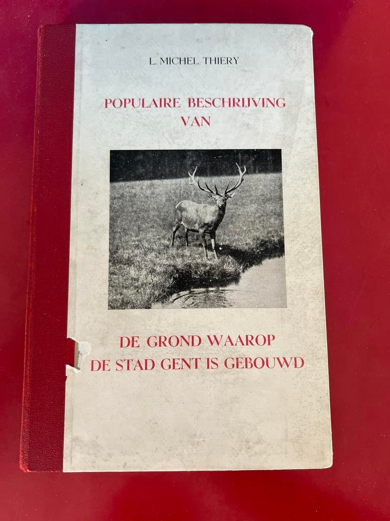 De grond waarop de stad Gent is gebouwd., Boeken, Ophalen of Verzenden, Gelezen