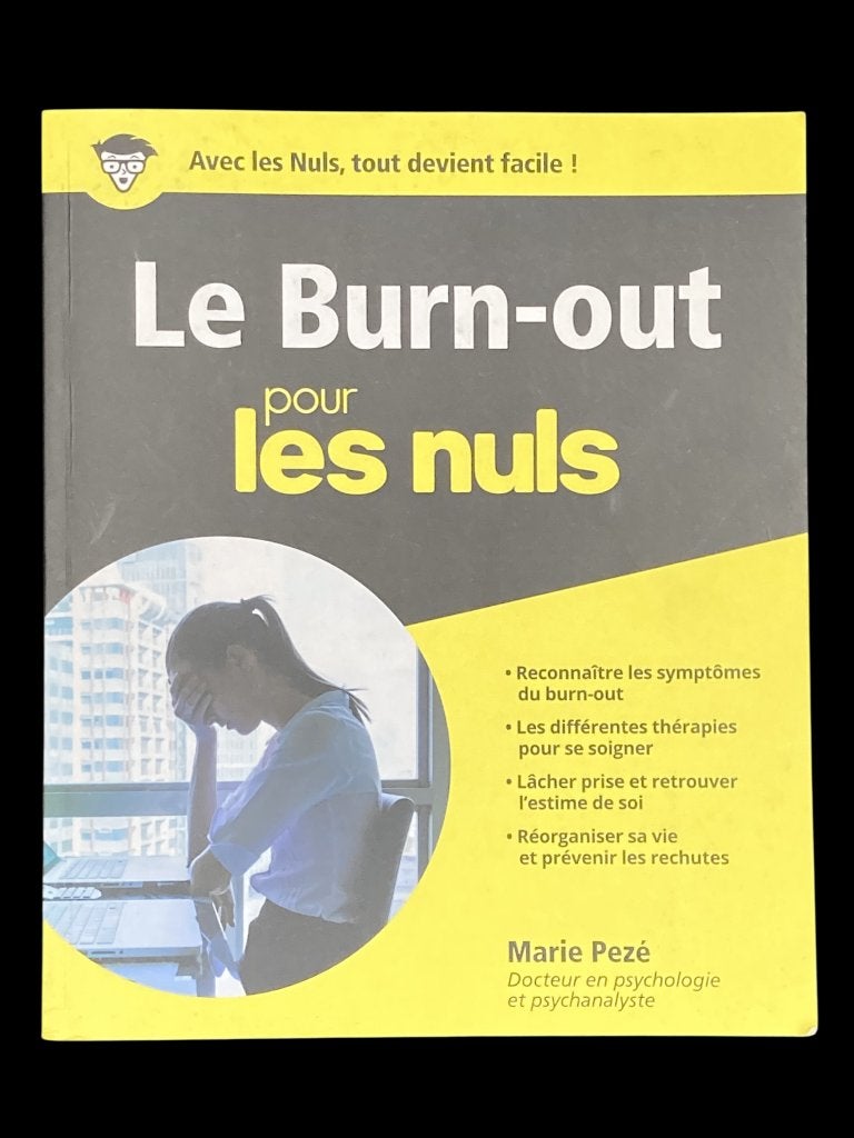 Le Burn-out pour les Nuls – Marie Pezé, Livres, Enlèvement ou Envoi, Marie Pezé, Utilisé, Société