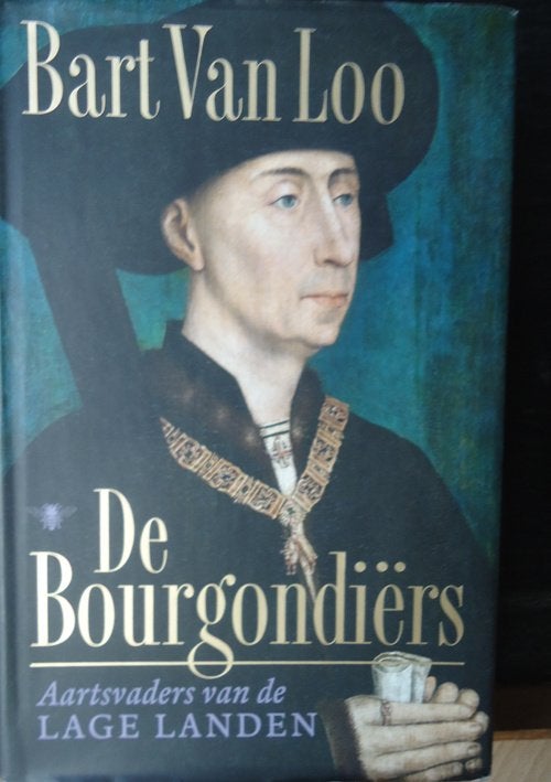 De Bourgondiërs. Aartsvaders van de Lage Landen, Ophalen of Verzenden