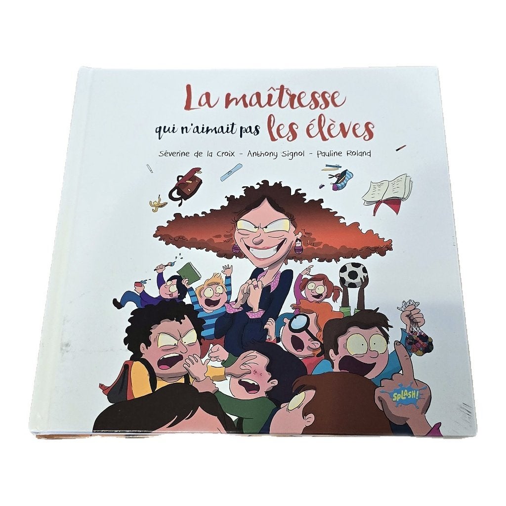 La maitresse qui n'aimait pas les eleves - album jeunesse, Enlèvement, Comme neuf