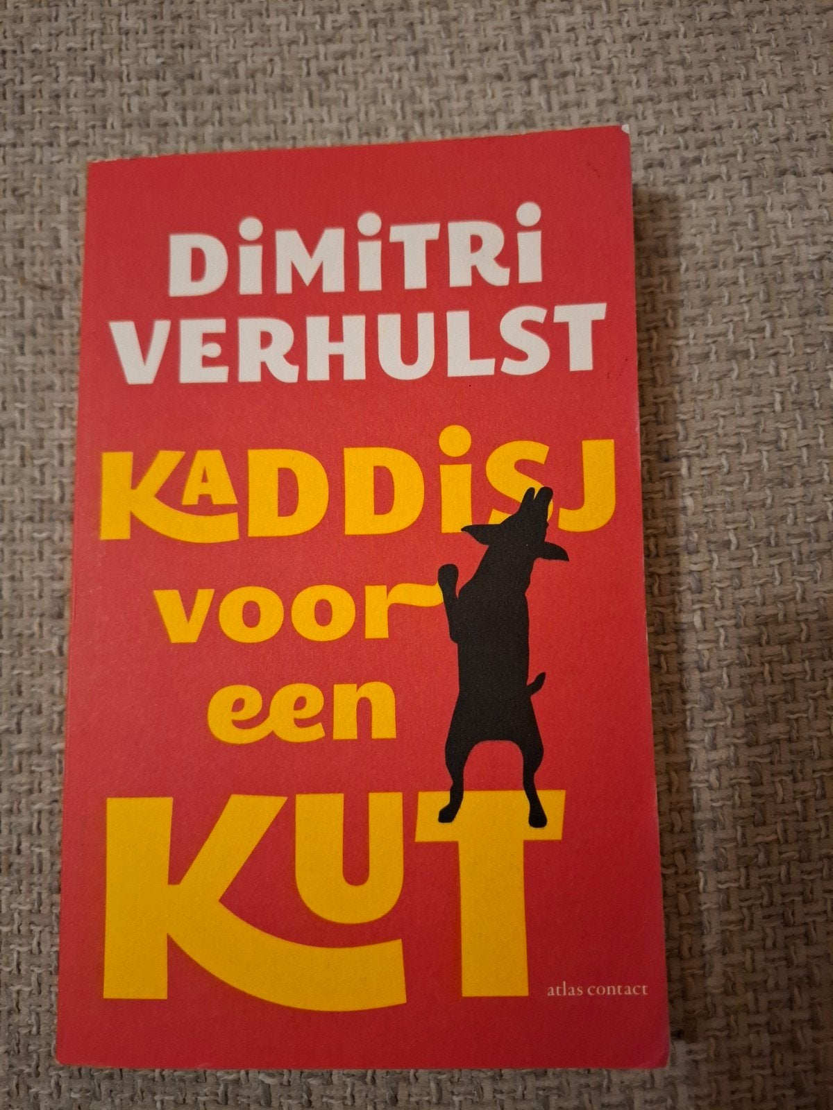 Dimitri Verhulst - Kaddisj voor een kut, Ophalen of Verzenden, Dimitri Verhulst