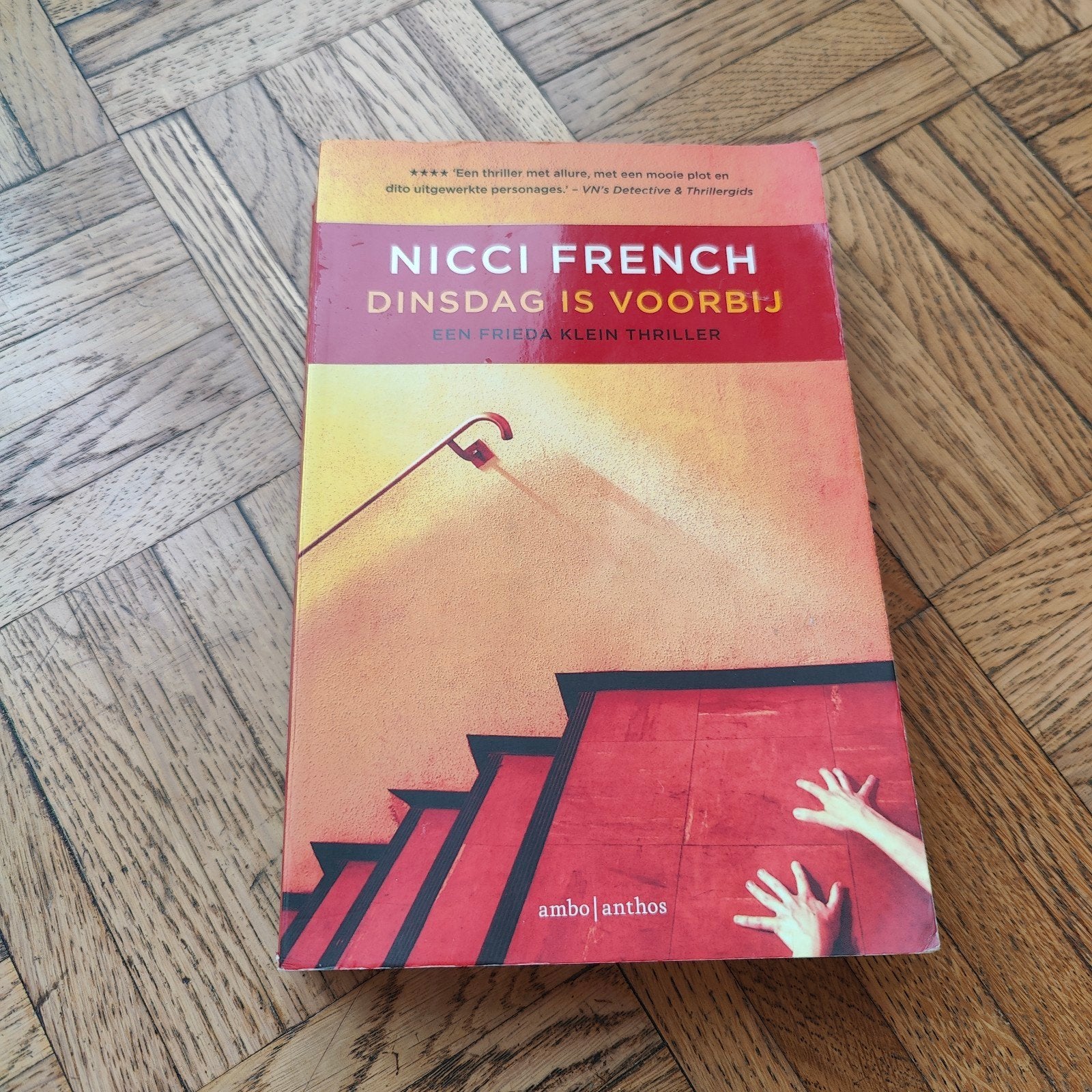 Dinsdag is voorbij - Nicci French, Ophalen, Gelezen, Nicci French