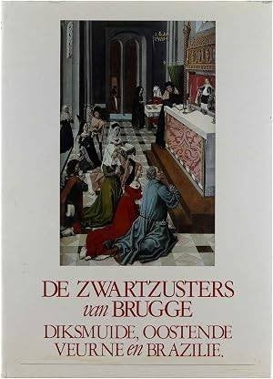 De zwartzusters  Brugge Diksmuide Oostende Veurne  Brazilië, Boeken, Ophalen of Verzenden, Zo goed als nieuw