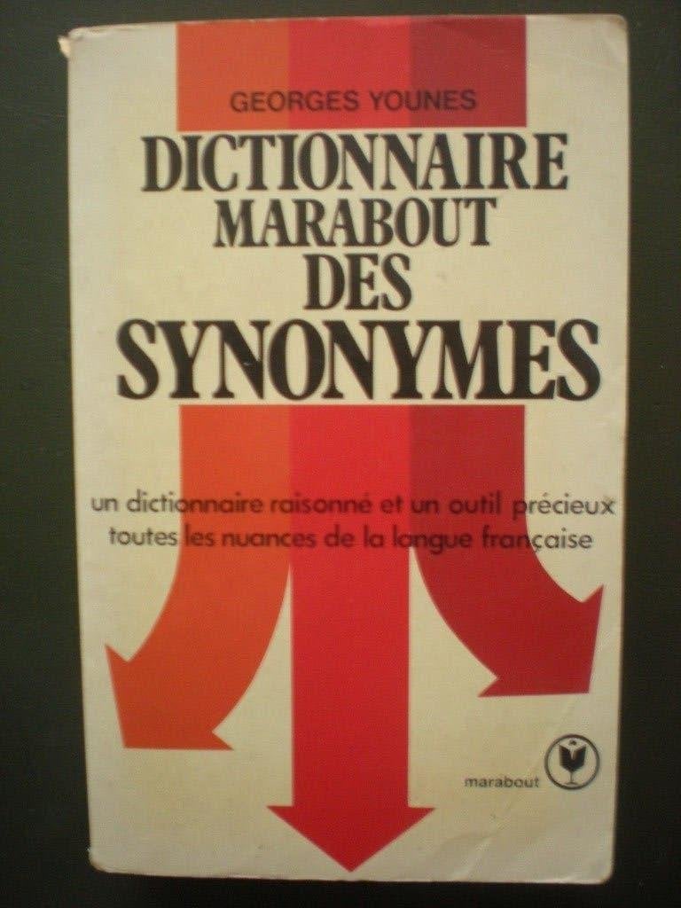 Dictionnaire Marabout des synonymes (G. Younes)  452 pages, Livres, Enlèvement ou Envoi, Comme neuf, Français