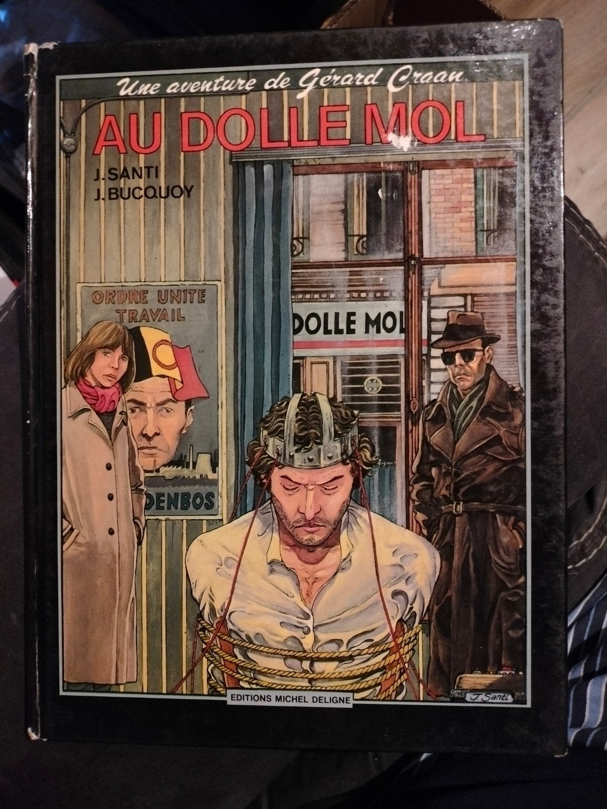 Gérard Craan au dolle mol EO - Santi et Bucquoy, Livres, Santi et Bucquoy, Enlèvement ou Envoi, Une BD, Utilisé