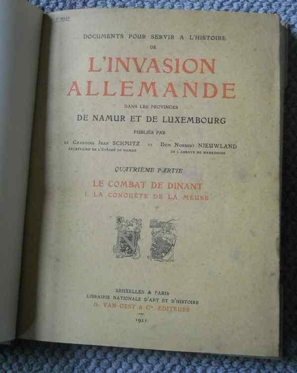 Invasion allemande Namur Luxembourg : Dinant conquête Meuse, Boeken, Oorlog en Militair, Ophalen of Verzenden, Voor 1940, Gelezen