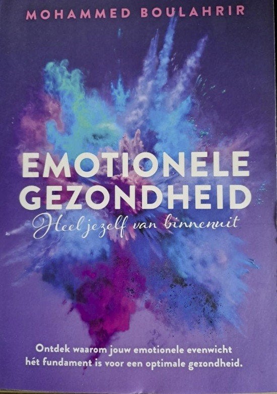 Emotionele Gezondheid, Mohammed Boulahrir, Boeken, Psychologie, Ophalen of Verzenden, Zo goed als nieuw