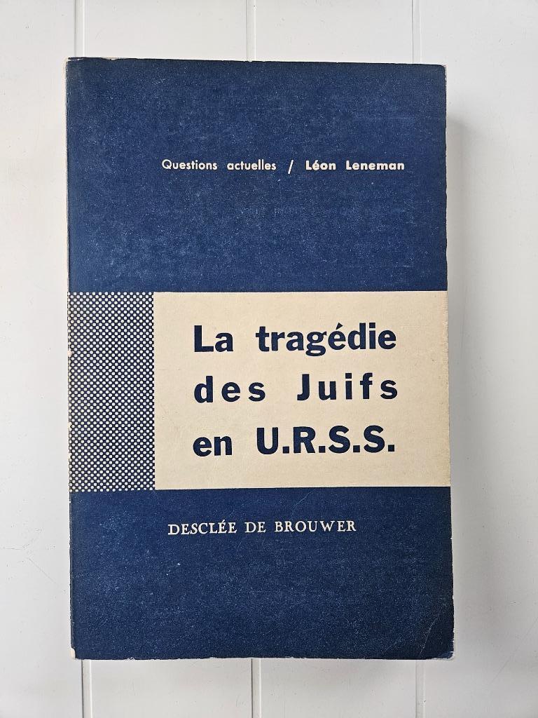 La tragédie des juifs en URSS, Enlèvement ou Envoi, Utilisé, Léon Leneman