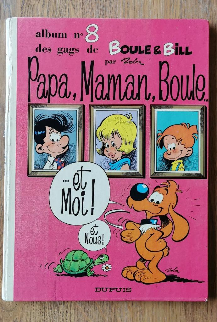 Boule et Bill - Dos rond - 1974 - N8 - Papa, Maman, Boule, Enlèvement ou Envoi, Une BD, Utilisé, Roba