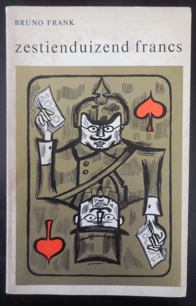 zesduizend francs - Bruno Frank - 1967, Ophalen of Verzenden, Gelezen