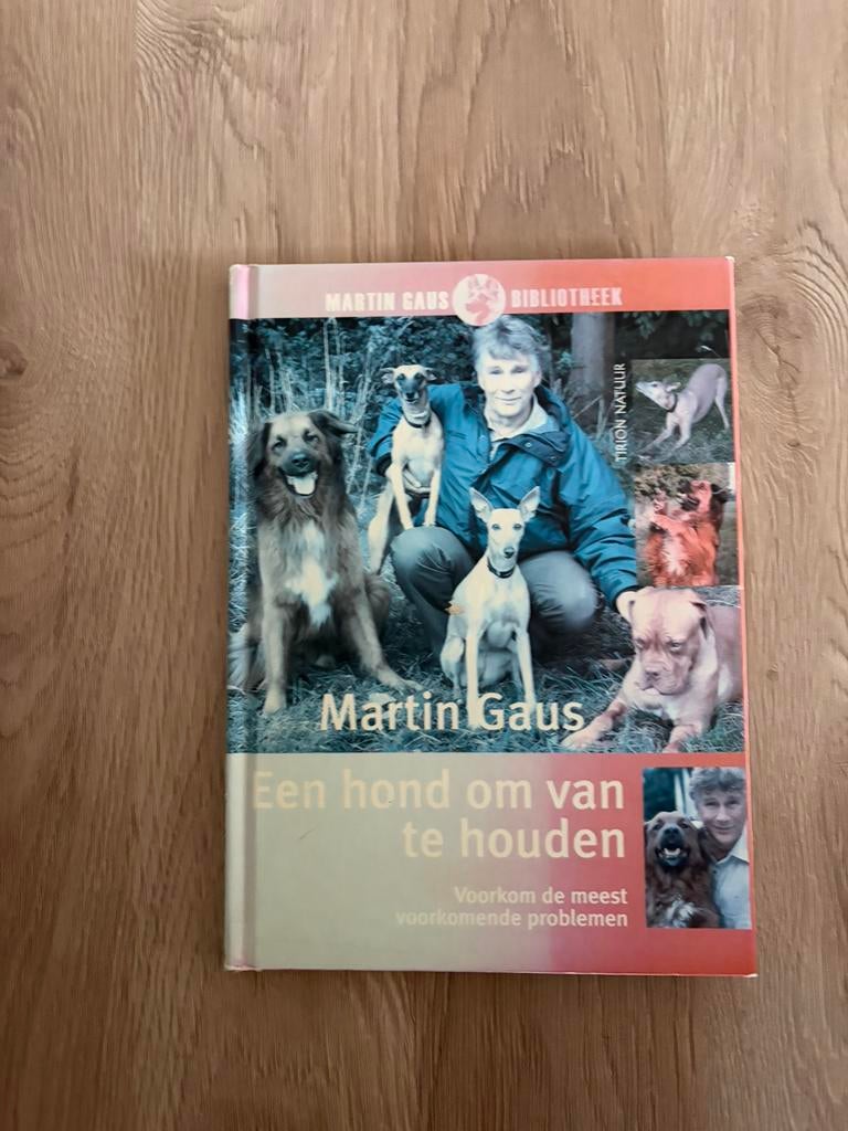 Martin Gaus - Een hond om van te houden, Boeken, Ophalen of Verzenden, Honden, Martin Gaus