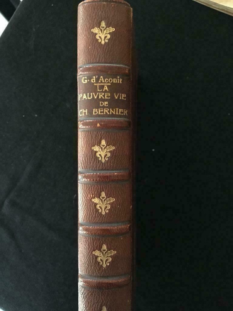 La pauvre vie de Charles Bernier - Géo D'Aconit - Verplaetse, Antiquités & Art, Envoi