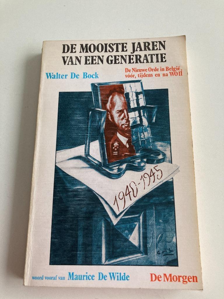 Boek " De mooiste jaren van een generatie " Nieuwe Orde WOII, Enlèvement ou Envoi, Général, Deuxième Guerre mondiale, Utilisé
