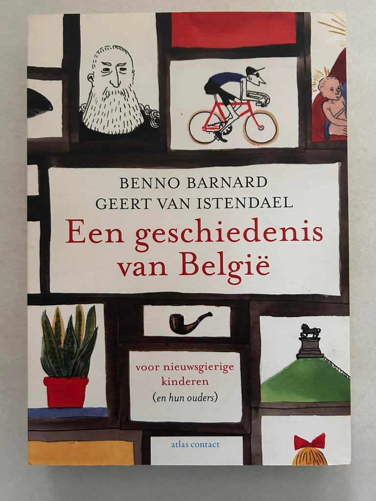 Een geschiedenis van België voor intelligente kinderen (en h, Ophalen, Non-fictie, Benno Barnard; Geert van Istendael, Nieuw