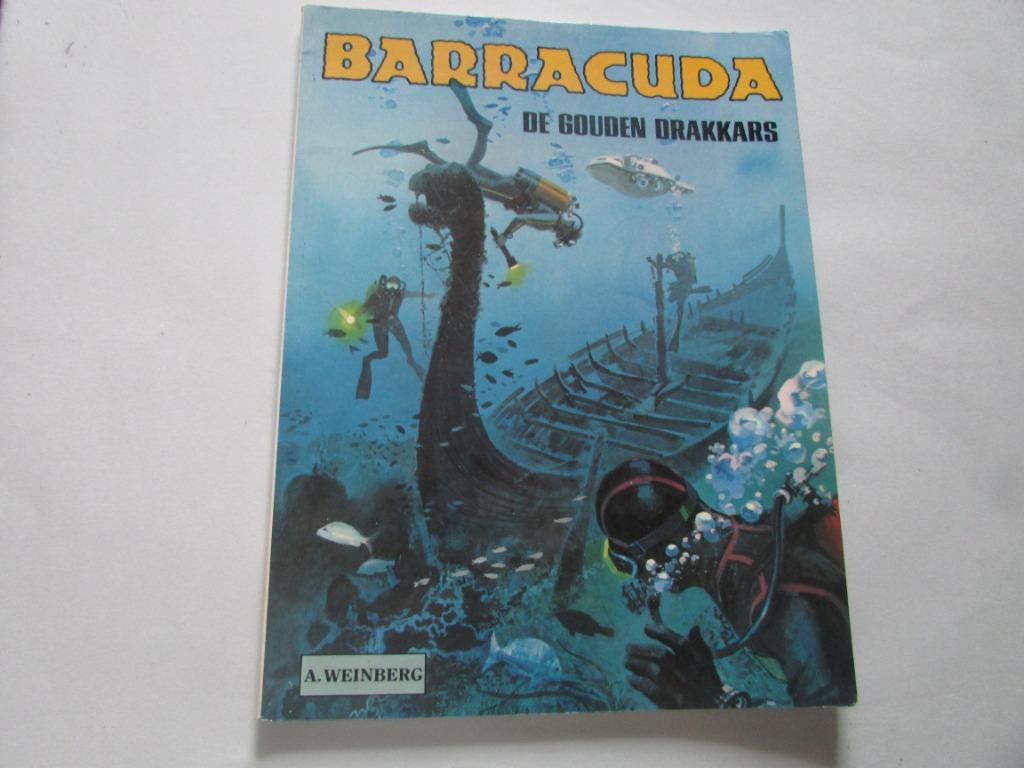 BARRACUDA, DE GOUDEN DRAKKARS, Enlèvement ou Envoi, A.WEINBERG, Une BD, Utilisé