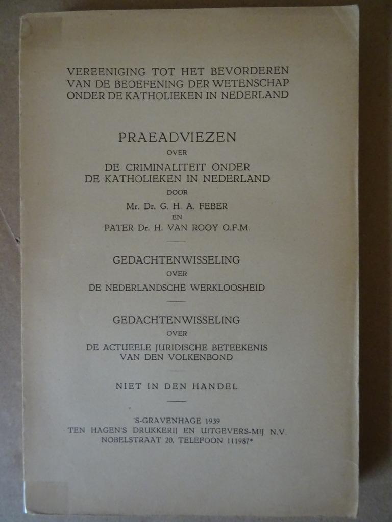 Preadviezen over de criminaliteit onder de katholieken 1939, Comme neuf, Mr. Dr. G. H. A. Feber, Société, Envoi