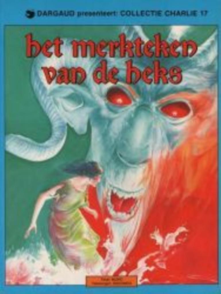 COLLECTIE CHARLIE 17 : het merkteken van de heks, Boeken, Stripverhalen, Verzenden, Gelezen