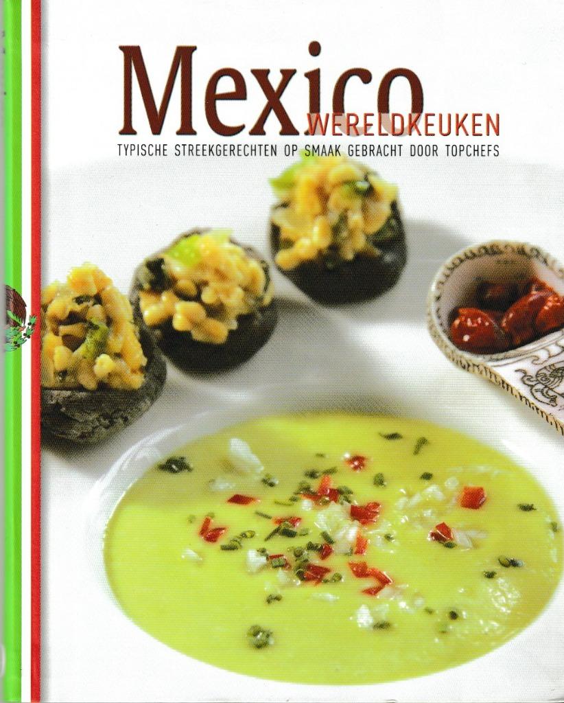 MEXICO WERELDKEUKEN BOEK, Boeken, Verzenden, Nieuw, Zuid-Amerika