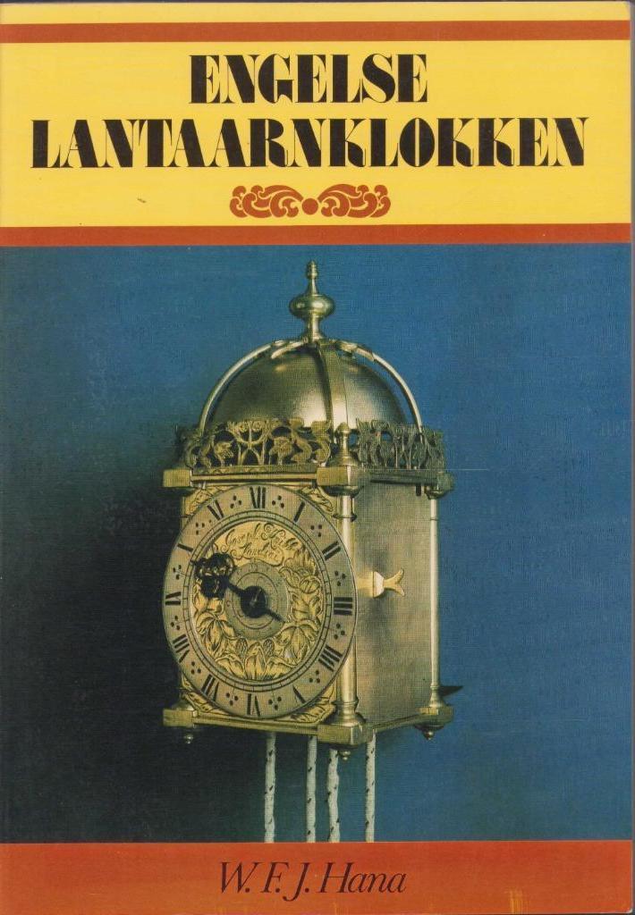 Engelse lantaarnklokken - W.E.J.Hana, Ophalen of Verzenden, Zo goed als nieuw, Overige