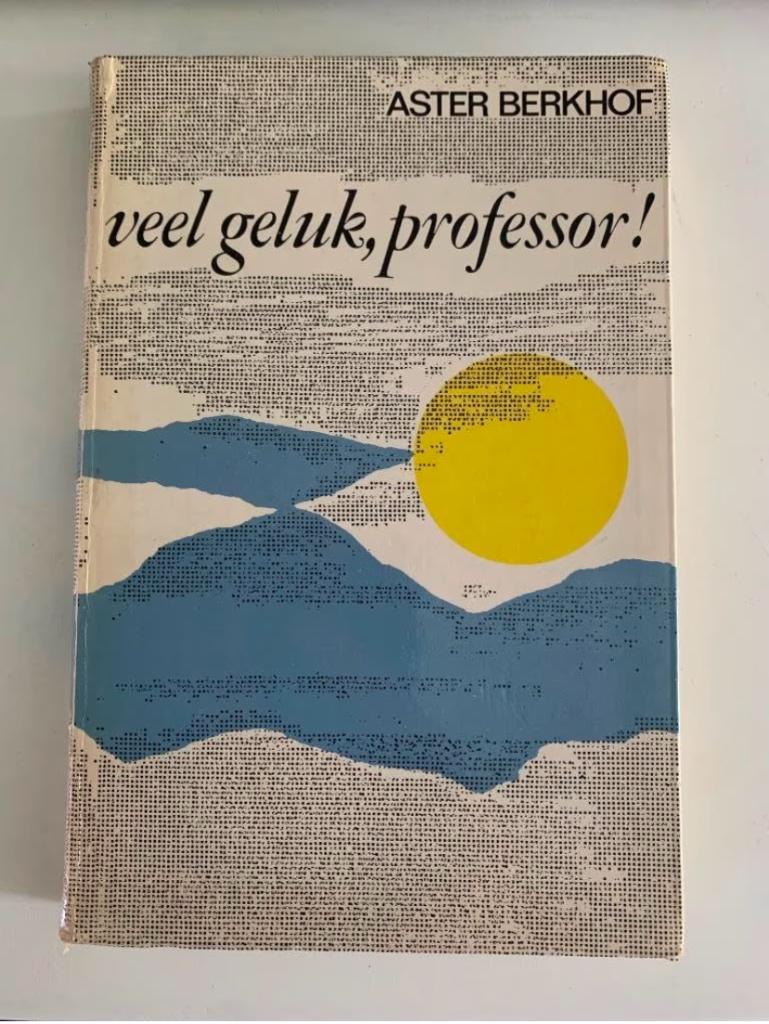 Veel geluk professor, Aster Berkhof, negende druk, Ophalen of Verzenden, Gelezen