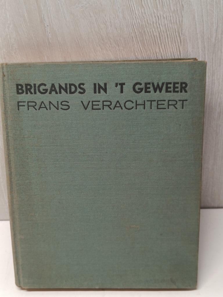 brigands in 't geweer frans verachtert, Boeken, Ophalen of Verzenden, Gelezen