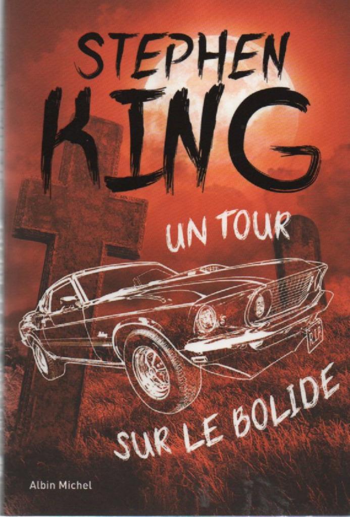 Stephen KING - Un tour sur le bolide (Albin Michel 2023), Stephen King, Enlèvement ou Envoi, Belgique, Comme neuf