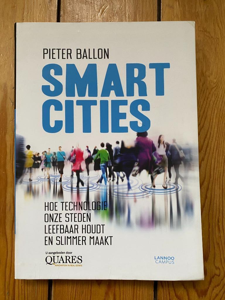 NIeuw! Smart cities - Hoe technologie onze steden leefbaar.., Livres, Informatique & Ordinateur, Neuf, Enlèvement ou Envoi, Autres sujets/thèmes