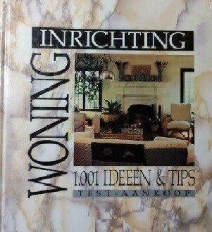 Woning inrichting 1001 ideeën en tips Test aankoop 381 blz, Boeken, Overige Boeken, Zo goed als nieuw, Ophalen of Verzenden