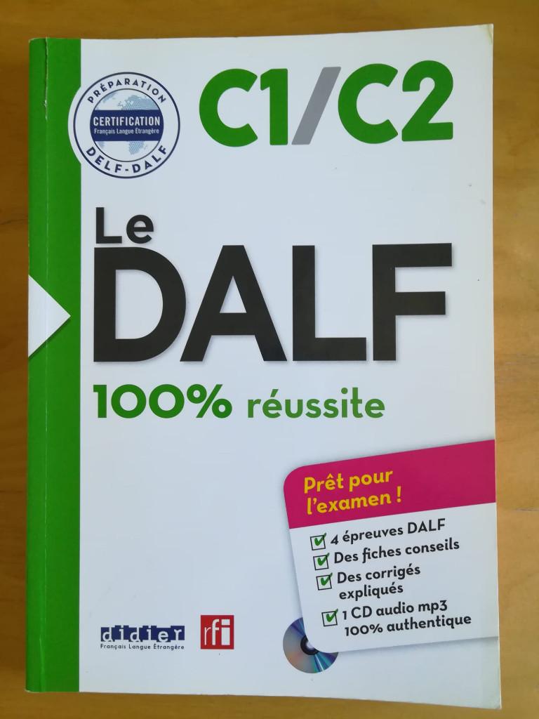 Livre Le dalf 100% Réussite C1 et C2, Livres, Langue | Français, Enlèvement, Comme neuf, Non-fiction
