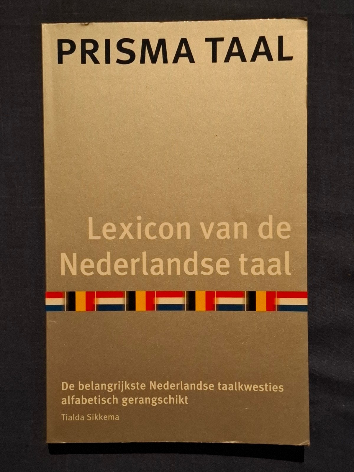 T. Sikkema - Prisma Lexicon van de Nederlandse taal, Enlèvement ou Envoi, T. Sikkema