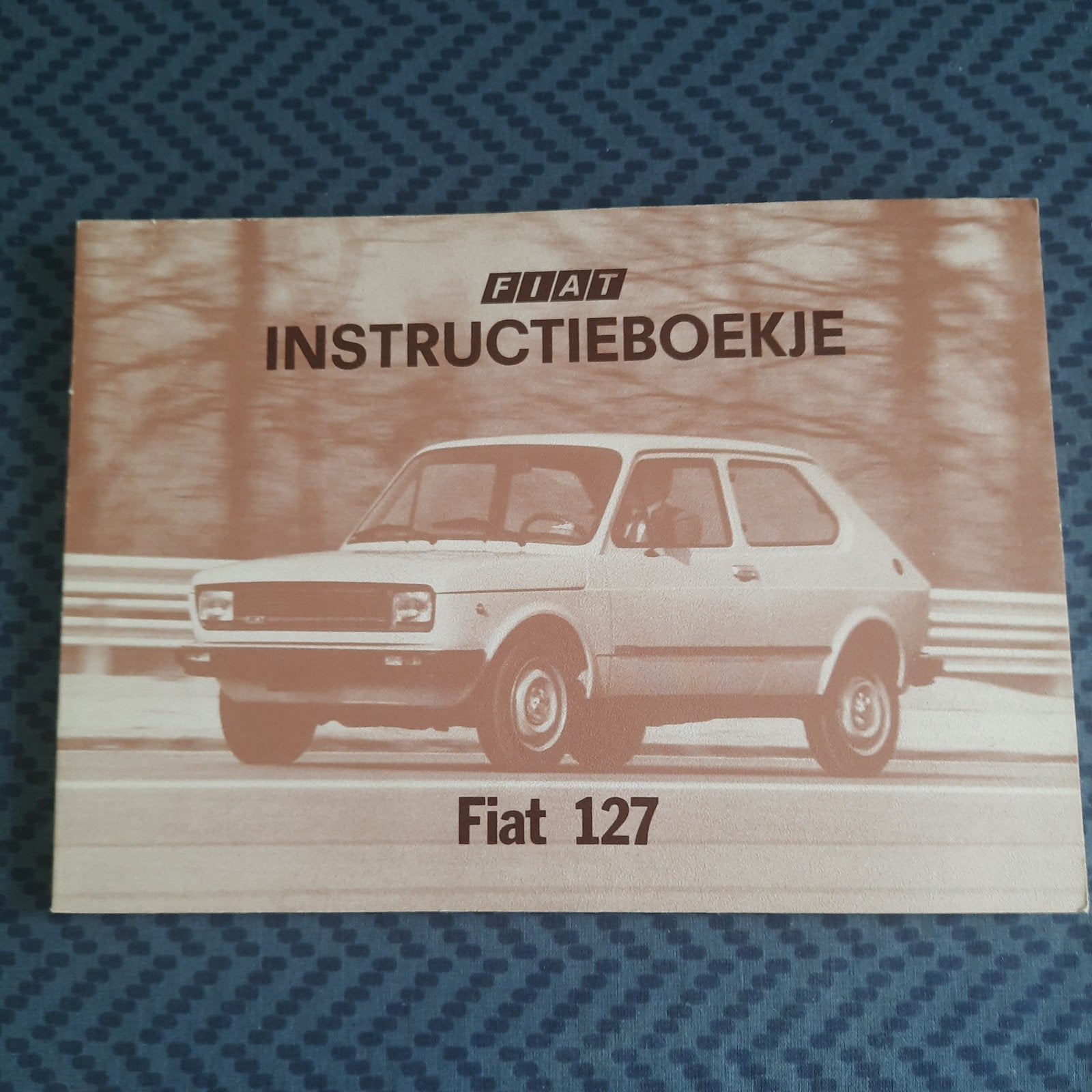 FIAT 127 *VINTAGE 1977* Livret d'instructions original *NL-L, Enlèvement