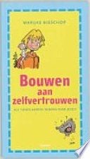 Bouwen aan zelfvertrouwen marijke bisschop 125 blz, Boeken, Psychologie, Ophalen of Verzenden, Zo goed als nieuw