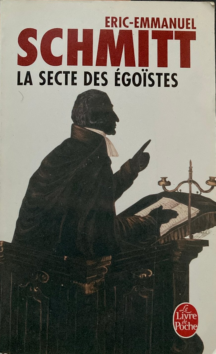 Eric-Emmanuel Schmitt - La Secte Des Egoistes, Enlèvement ou Envoi, Eric-Emmanuel Schmitt