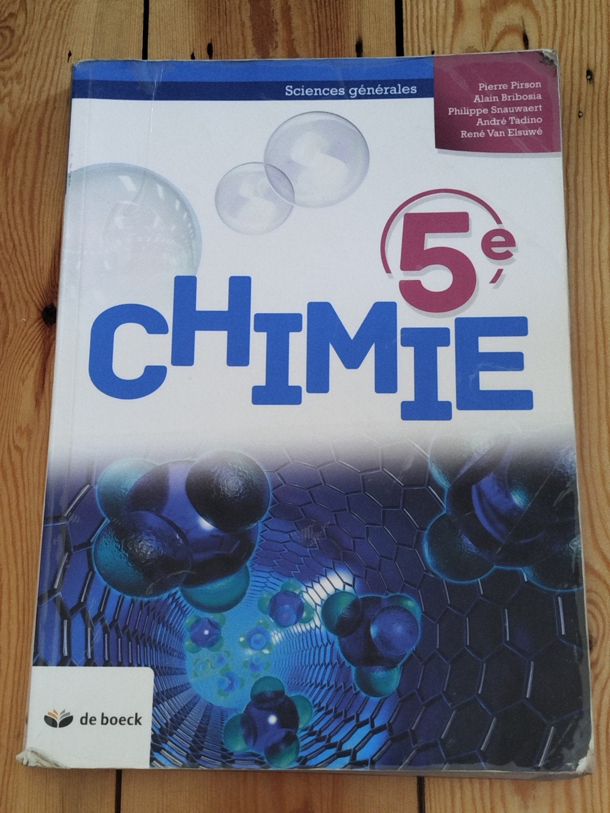 Chimie 5e. Sciences générales. De Boeck, Enlèvement, Chimie