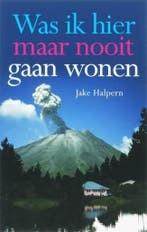 Was ik hier maar nooit gaan wonen / Jake Halpern, Livres, Récits de voyage, Enlèvement ou Envoi, Comme neuf