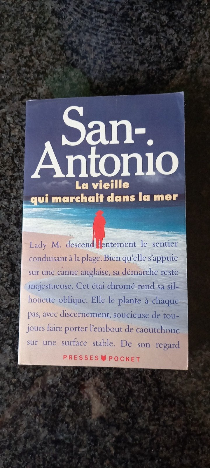 La vieille qui marchait dans la mer, Enlèvement ou Envoi, Utilisé, San Antonio