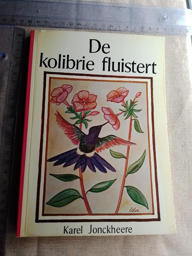 De kolibrie fluistert Karel Jonckheere, Ophalen of Verzenden