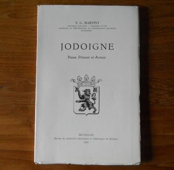 Jodoigne , Passé, Présent et Avenir (V.G. Martiny), Livres, Enlèvement ou Envoi, Utilisé