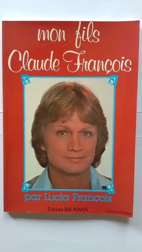 „Mijn zoon Claude François” Lucia François (1979), Artiest, Ophalen of Verzenden, Zo goed als nieuw, Lucia François